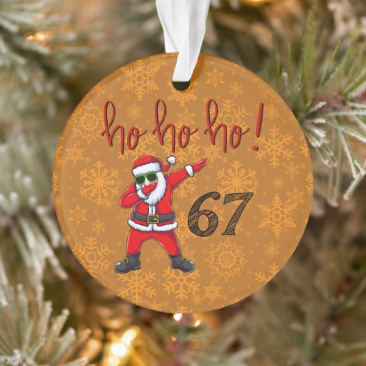 67 Dabbing Santa Christmas Ornament  (Boom)