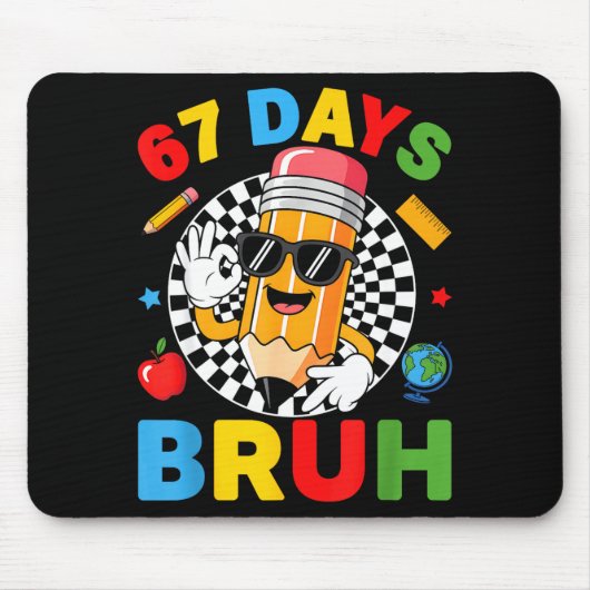 67 Dagen Bruh 67 Dagen School Jongens Kinderen Zes Muismat (Voorkant)