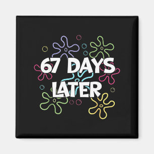 67 dagen later 67e dag van school 67 meme leraar S Magneet