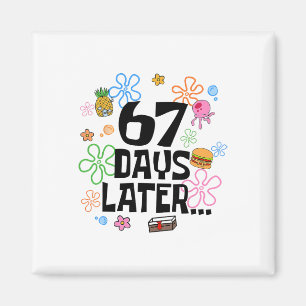 67 dagen later 67e dag van school 67 meme leraar S Magneet