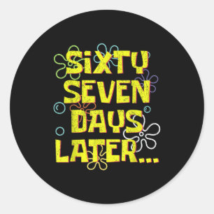 67 dagen later leraar kinderen zes zeven meme 6 7  ronde sticker