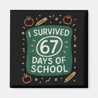 67 dagen overleefd op school Leuke zes zeven hande Magneet