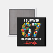 67 dagen school Grappig ik heb zes zeven meme over Magneet (Voorkant / Achterkant)