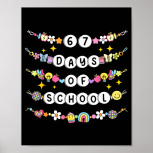 67 dagen school Grappige 67 leraren Meisjes Armban Poster
