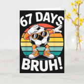 67 dagen school grappige bruh leraar kinderen dabb kaart (Gele Bloem)