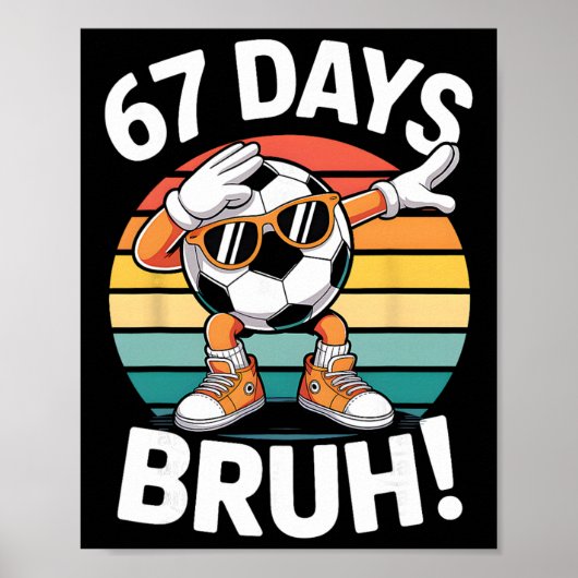 67 Dagen School Grappige Bruh Leraar Kinderen Dabb Poster (Voorkant)