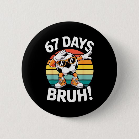 67 Dagen School Grappige Bruh Leraar Kinderen Dabb Ronde Button 5,7 Cm (Voorkant)