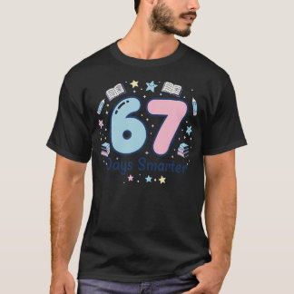 67 dagen slimmer 67e dag van school voor leraar jo t-shirt