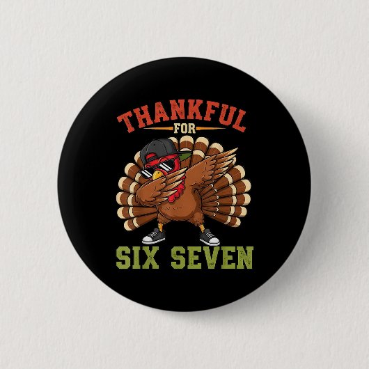 67 Danksgiving Meme Grappige Dankbare Kalkoen Dabb Ronde Button 5,7 Cm (Voorkant)