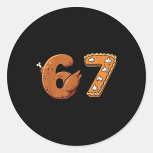 67 Dankzegging Grappig 6 7 Meme Zes Zeven Kalkoen Ronde Sticker