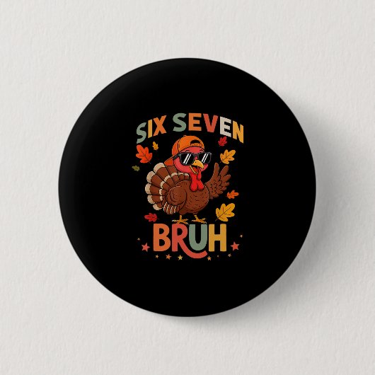 67 Dankzegging Grappige Zes Zeven Meme Kalkoen Gor Ronde Button 5,7 Cm (Voorkant)