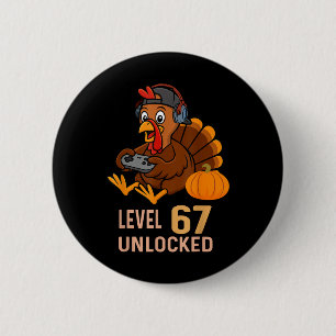 67 Dankzegging Jongens Kalkoen Gamer Zes Zeven Mem Ronde Button 5,7 Cm