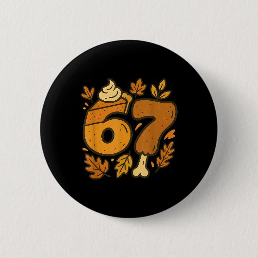 67 Dankzegging Meme Grappig Zes Zeven Gen Alpha Sl Ronde Button 5,7 Cm (Voorkant)