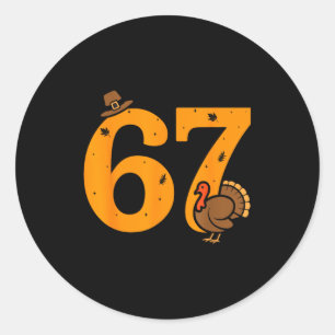 67 Dankzegingsdag Grappige Kalkoen 67 Meme Dankzeg Ronde Sticker