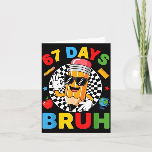 67 Days Bruh 67 Days Of School Boys Kids Six Seven Kaart (Voorkant)