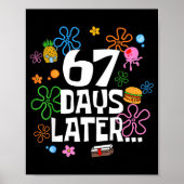 67 Days Later Funny Six Seven 6 7 Meme Teacher Tee Poster (Voorkant)