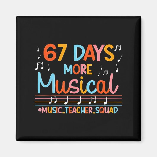 67 Days More Musical Six Seven Meme Music Teacher  Magneet (Voorkant)