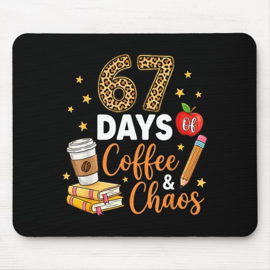 67 Days Of Coffee &amp; Chaos - 67th Day Of School Muismat (Voorkant)