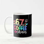 67 Days Of Coffee & Chaos Happy 67th Day Schoo Koffiemok (Links)