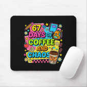 67 Days Of Coffee And Chaos Funny Quote Muismat (Met muis)