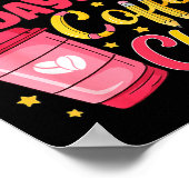 67 Days Of Coffee And Chaos Funny Teacher Student Poster (Hoek)