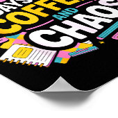 67 Days Of Coffee Chaos Teacher Life Funny School Poster (Hoek)