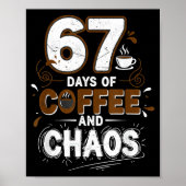 67 Days Of Coffee Teachers Retro School Six Seven Poster (Voorkant)