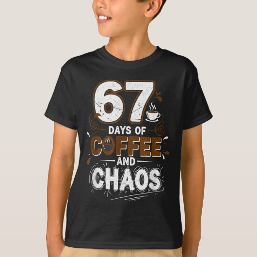 67 Days Of Coffee Teachers Retro School Six Seven T-shirt (Voorkant)