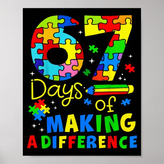 67 Days Of Making A Difference Funny Teacher Stude Poster (Voorkant)