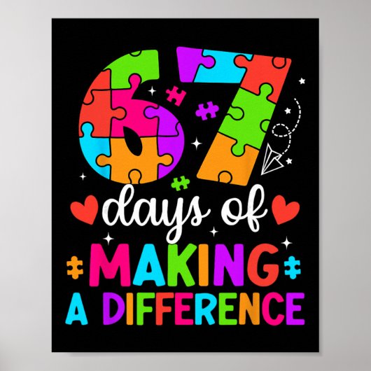 67 Days Of Making A Difference Funny Teacher Stude Poster (Voorkant)