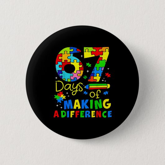 67 Days Of Making A Difference Funny Teacher Stude Ronde Button 5,7 Cm (Voorkant)