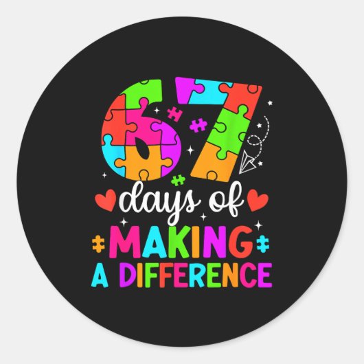 67 Days Of Making A Difference Funny Teacher Stude Ronde Sticker (Voorkant)