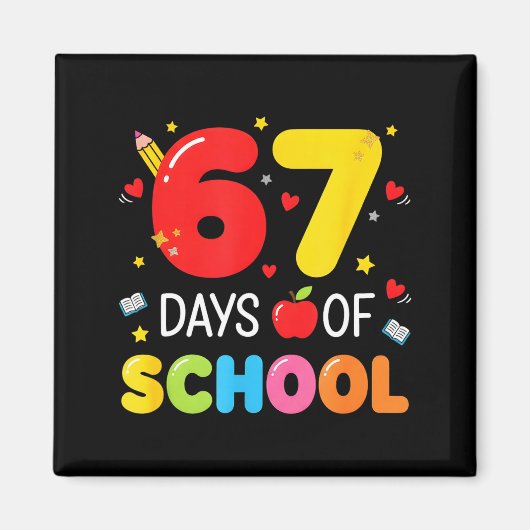 67 Days Of School 67 Meme Teachers Humor 6 7 Funny Magneet (Voorkant)