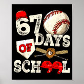 67 Days Of School 67th Day Funny Baseball Meme Men Poster (Voorkant)