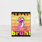 67 Days Of School Bruh Funny Kids Girls Dinosaur U Kaart (Voorkant)