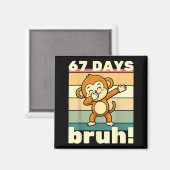 67 Days Of School Bruh Funny Meme Boys Kids Dabbin Magneet (Voorkant / Achterkant)