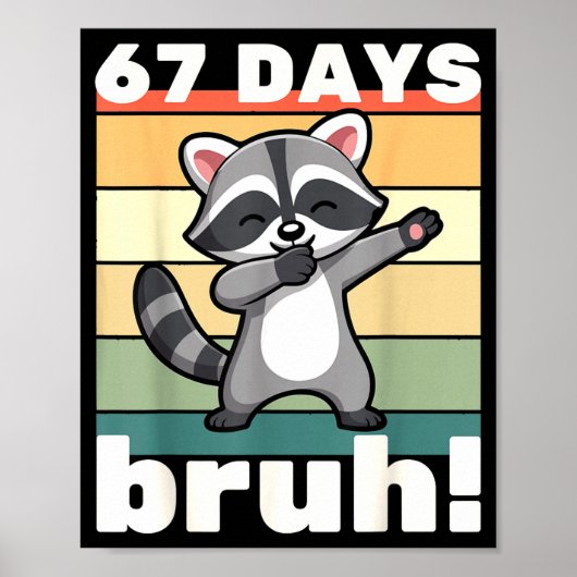 67 Days Of School Bruh Funny Meme Boys Kids Dabbin Poster (Voorkant)