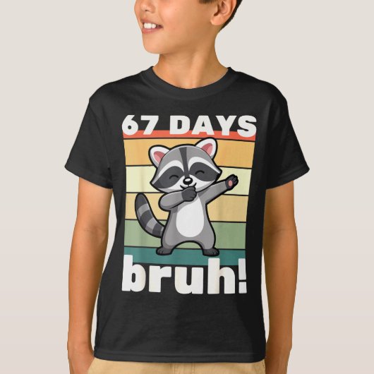 67 Days Of School Bruh Funny Meme Boys Kids Dabbin T-shirt (Voorkant)
