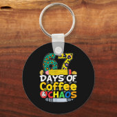 67 Days Of School Coffee Chao Six Seven 6 7 Meme T Sleutelhanger (Voorkant)
