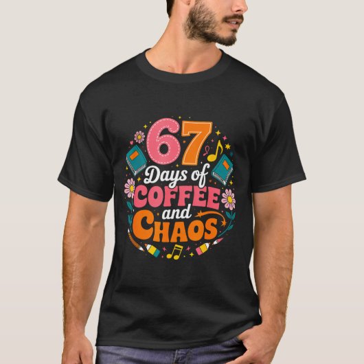 67 Days Of School Coffee Lover 67th Day Of School  T-shirt (Voorkant)
