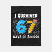 67 Days Of School Complete - Teacher Student Funny Fleece Deken (Voorkant)