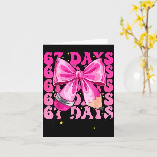 67 Days Of School Coquette Bow Six Seven Meme Teac Kaart (Gele Bloem)