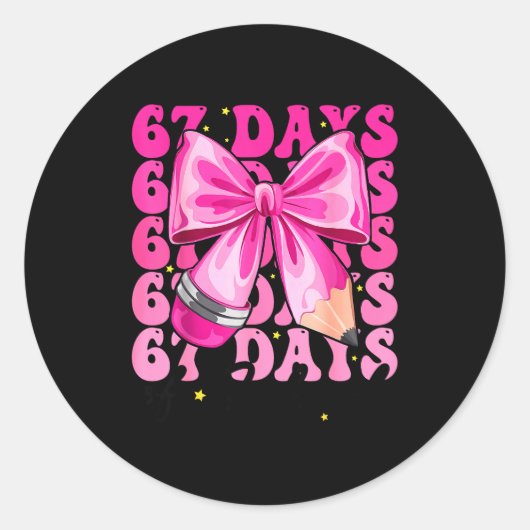 67 Days Of School Coquette Bow Six Seven Meme Teac Ronde Sticker (Voorkant)