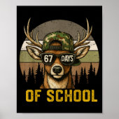 67 Days Of School Deer Hunting Boy Camo Boy Girl T Poster (Voorkant)