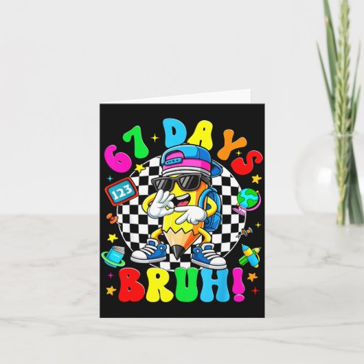 67 Days Of School Funny 67 Days Bruh Dabbing Teach Kaart (Voorkant)