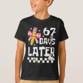 67 Days Of School Funny 67 Days Later Student Teac T-shirt (Voorkant)