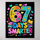 67 Days Of School Funny Meme Teacher Student  Poster (Voorkant)