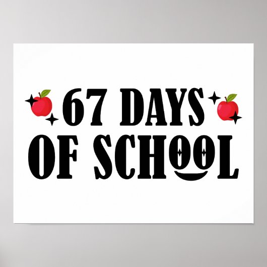 67 Days Of School Funny Six Seven Meme Poster (Voorkant)