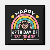 67 Days Of School Happy 67th Day Of 1st Grade Teac Magneet (Voorkant)