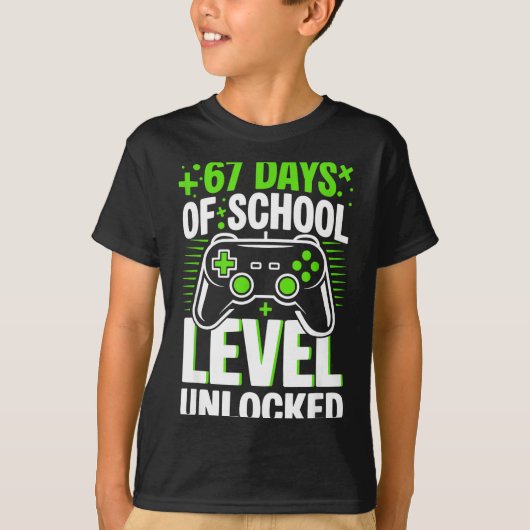 67 Days Of School Level Unlocked 67 Meme Gamer  T-shirt (Voorkant)